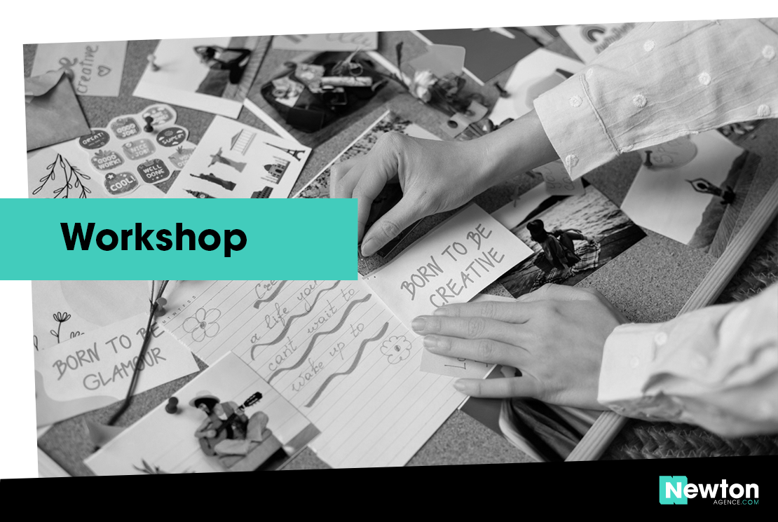 Workshop - Newton Agence