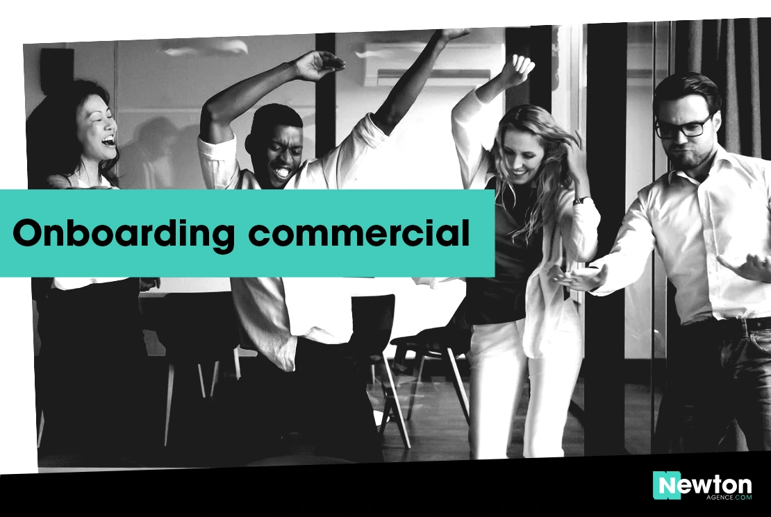 Onboarding commercial - Newton Agence