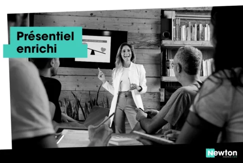 Présentiel enrichi - Newton Agence